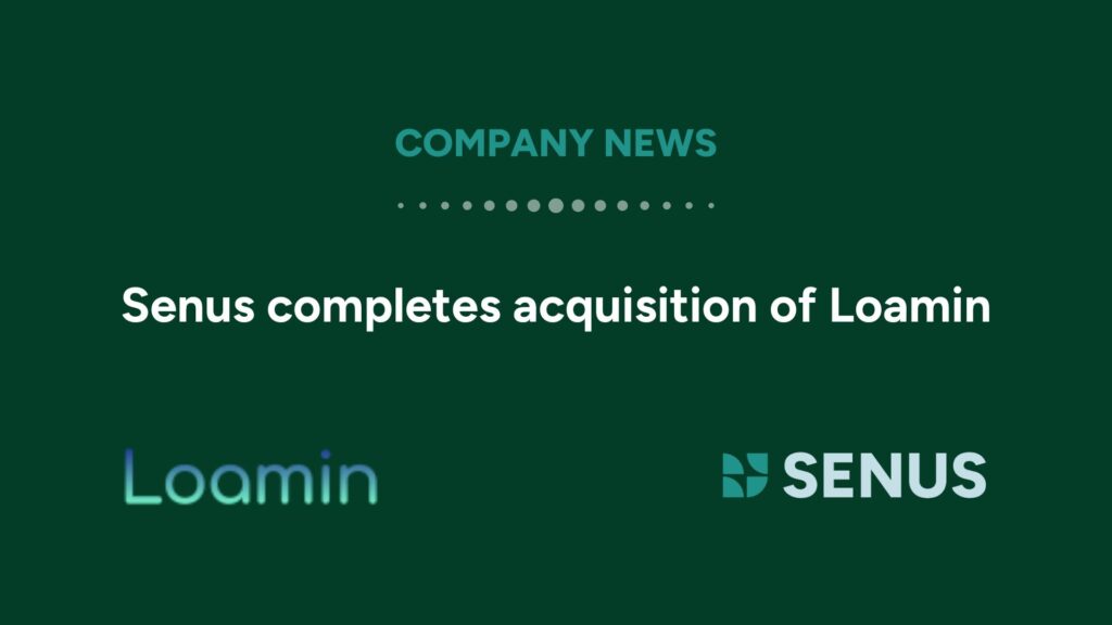 Senus completes acquisition of Loamin