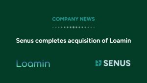 Senus completes acquisition of Loamin